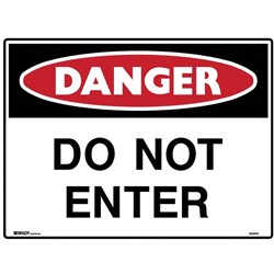 Brady Danger Sign Do Not Enter 600W x 450mmH Polypropylene White/Red/Black